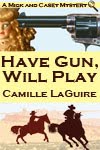 Have Gun Will Play cover